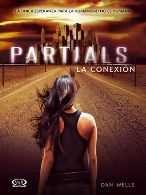 cover image of Partials - La conexión